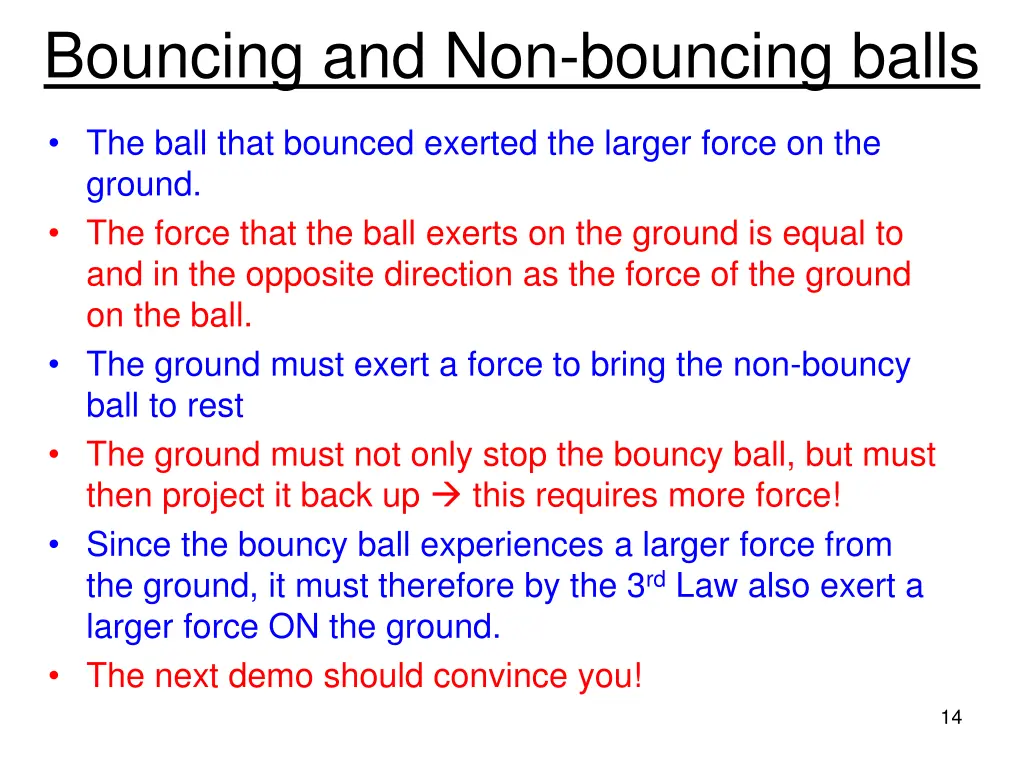 bouncing and non bouncing balls