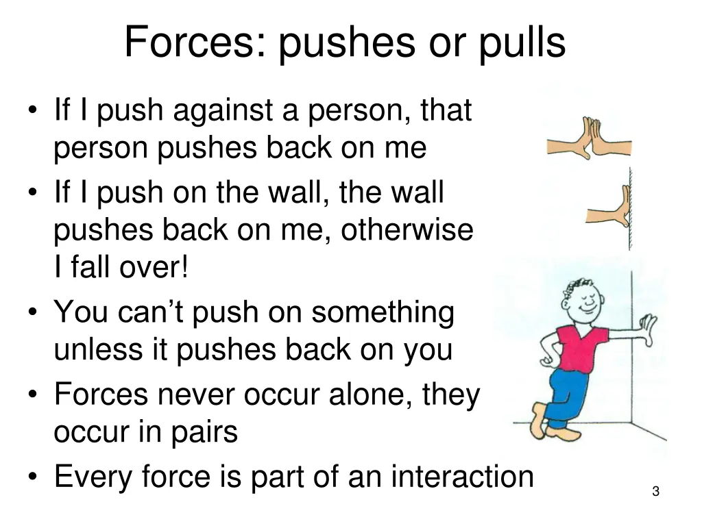 forces pushes or pulls