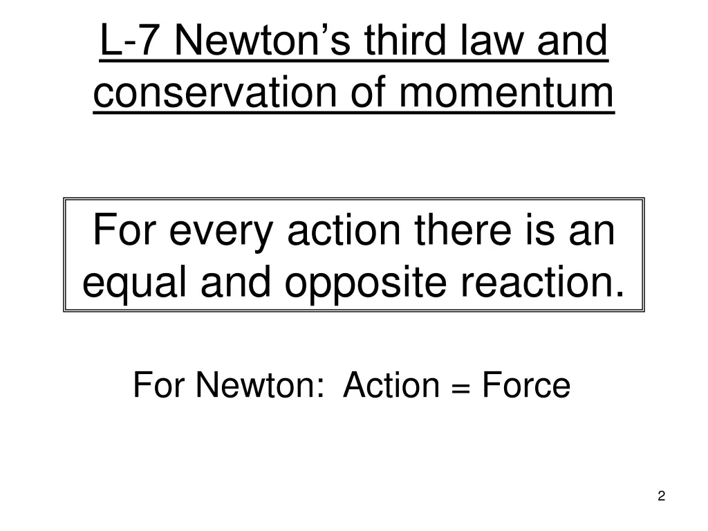 l 7 newton s third law and conservation