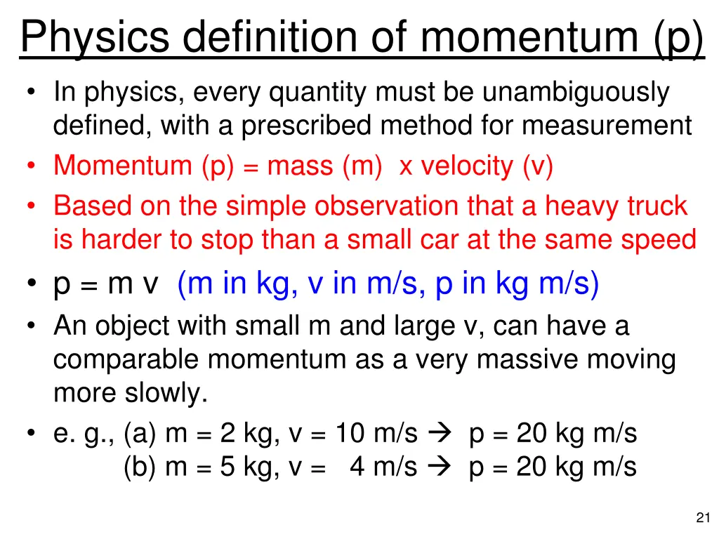 physics definition of momentum p in physics every