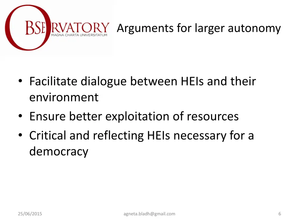 arguments for larger autonomy