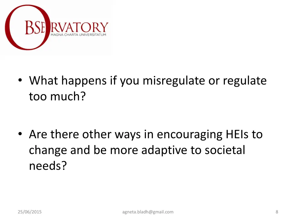 what happens if you misregulate or regulate