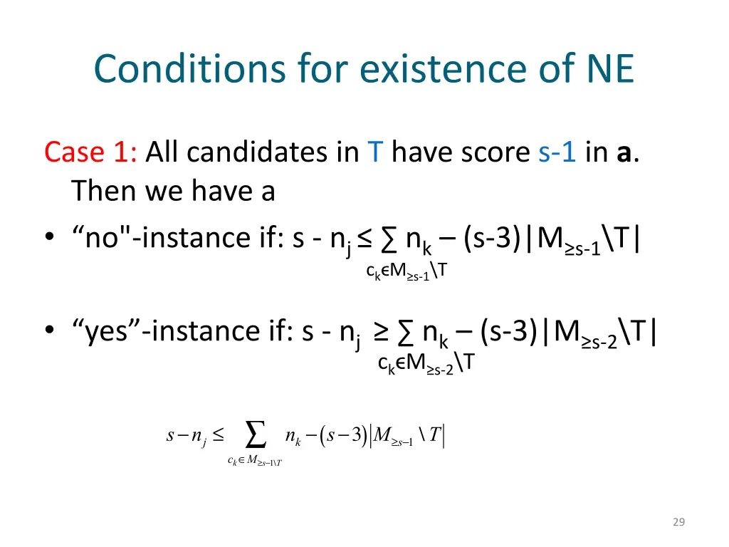 conditions for existence of ne 7