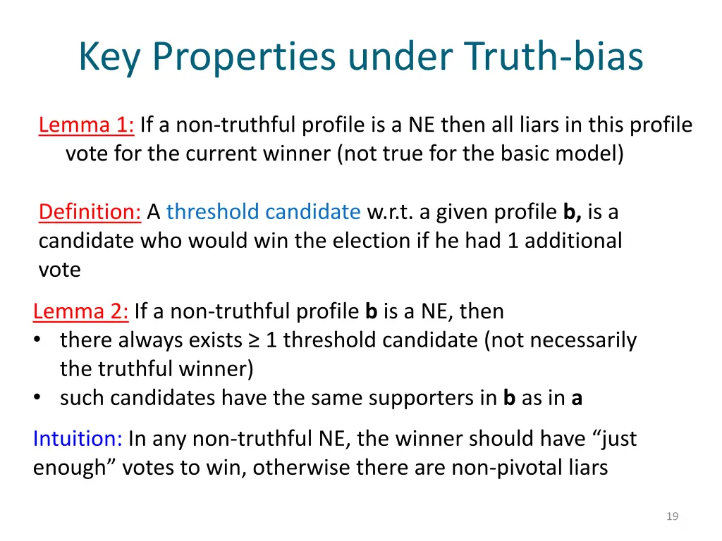 key properties under truth bias