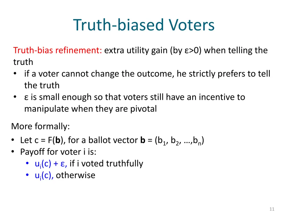 truth biased voters