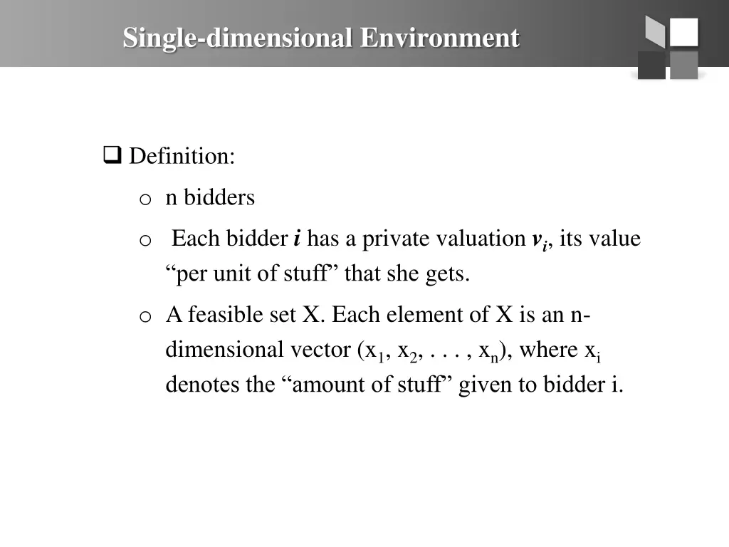 single dimensional environment