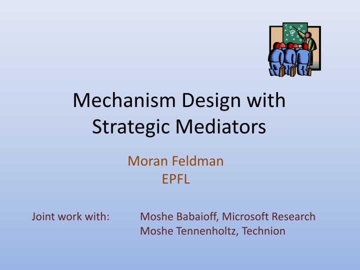 mechanism design with strategic mediators