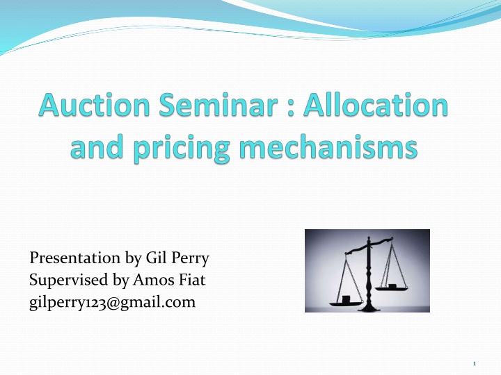 presentation by gil perry supervised by amos fiat