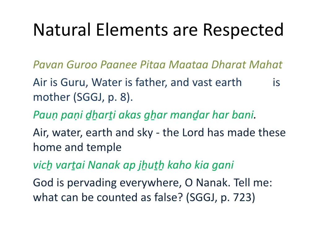 natural elements are respected