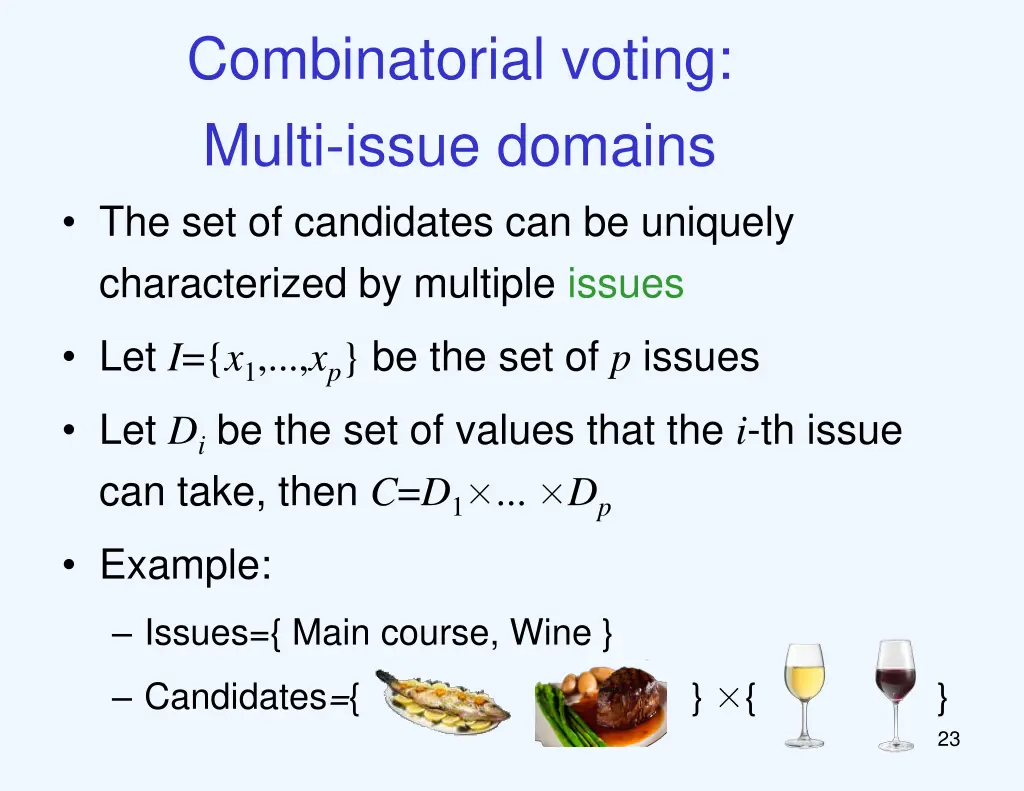 combinatorial voting multi issue domains