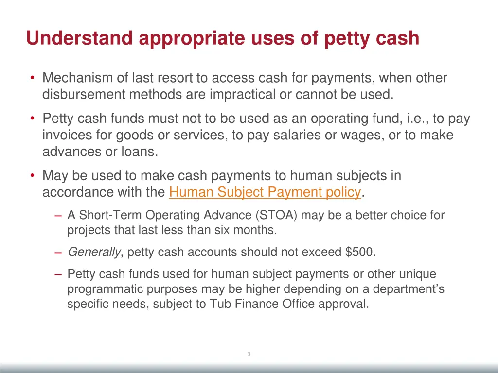 understand appropriate uses of petty cash