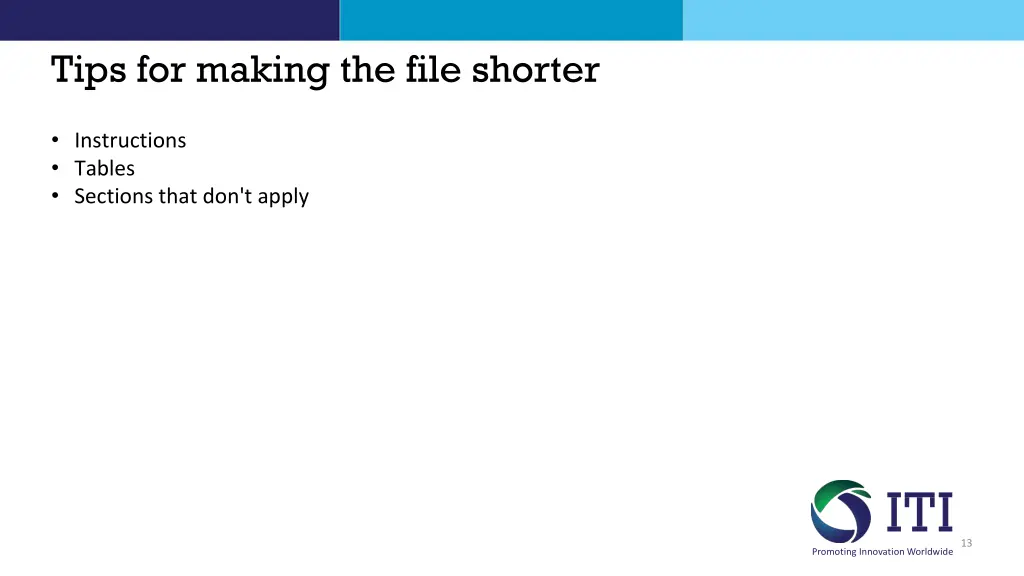 tips for making the file shorter