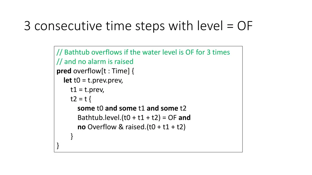 3 consecutive time steps with level of