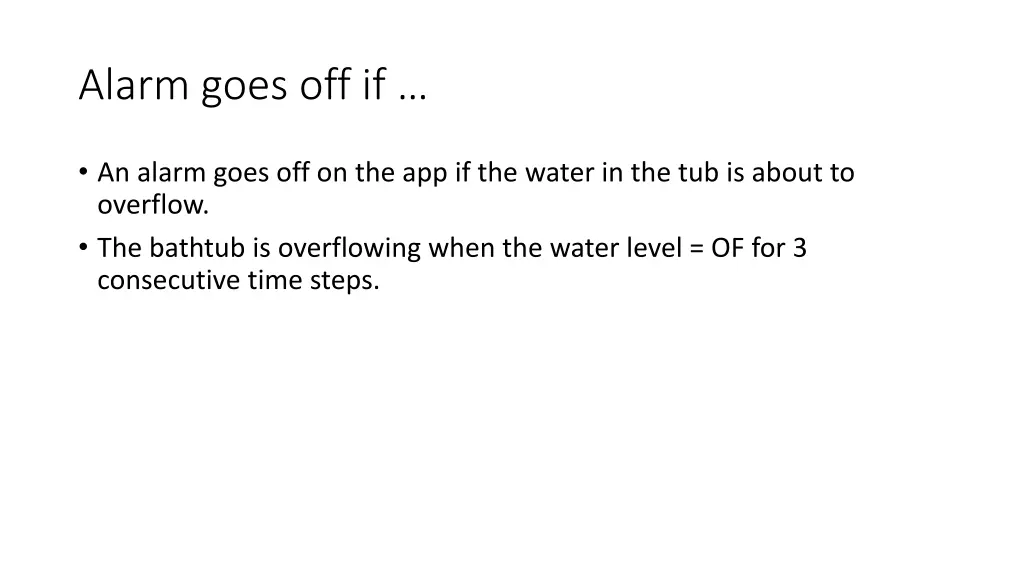 alarm goes off if