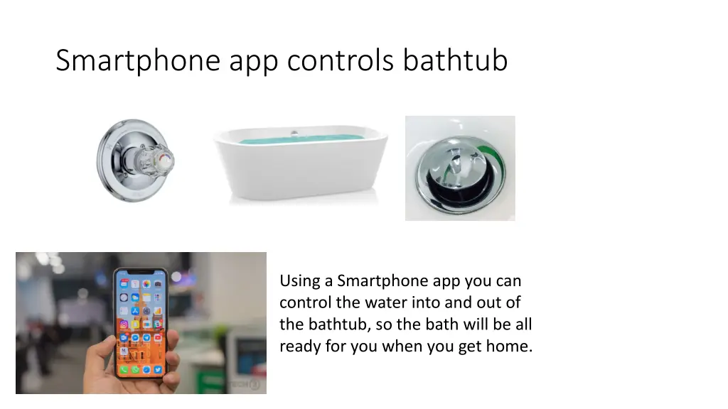 smartphone app controls bathtub