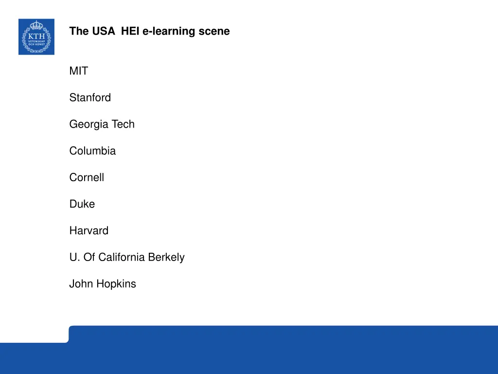 the usa hei e learning scene