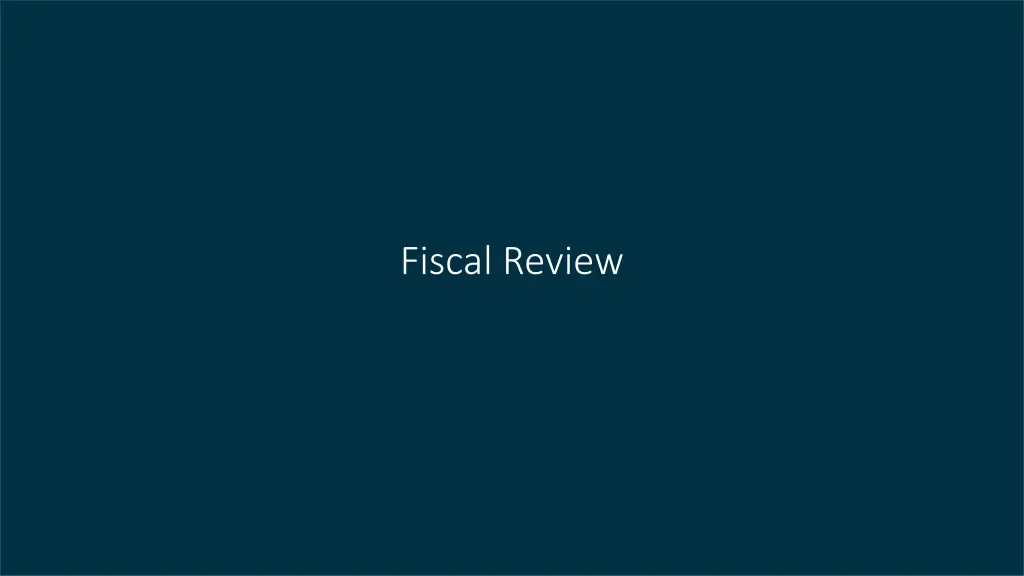 fiscal review