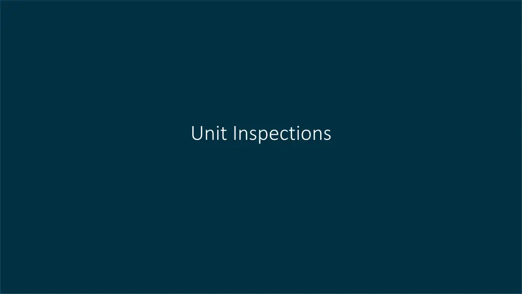 unit inspections