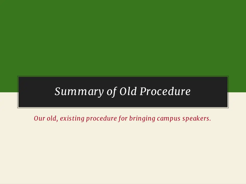 summary of old procedure