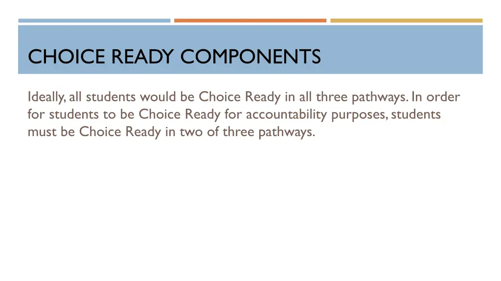 choice ready components