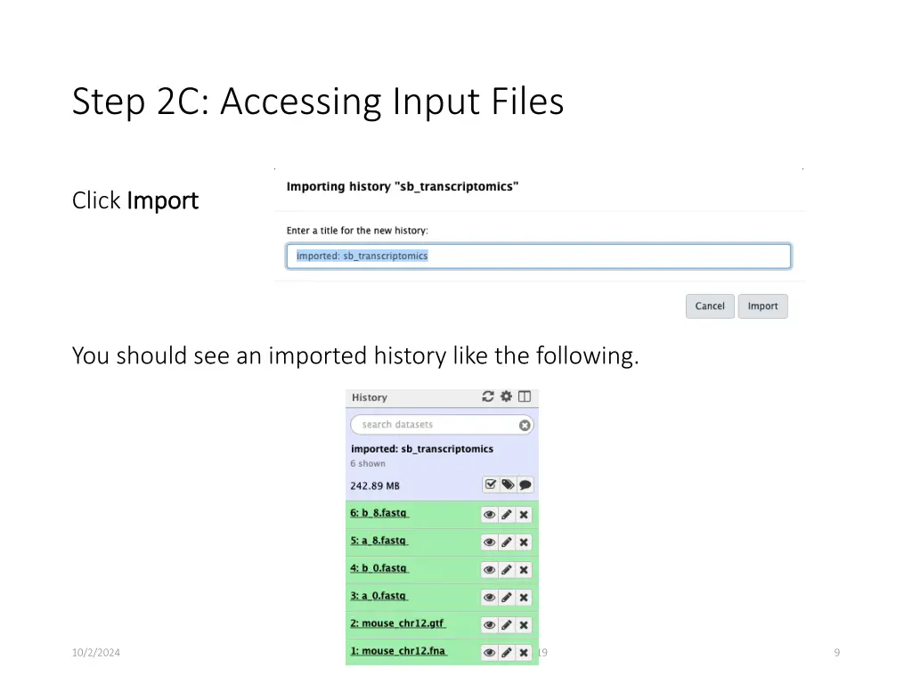 step 2c accessing input files