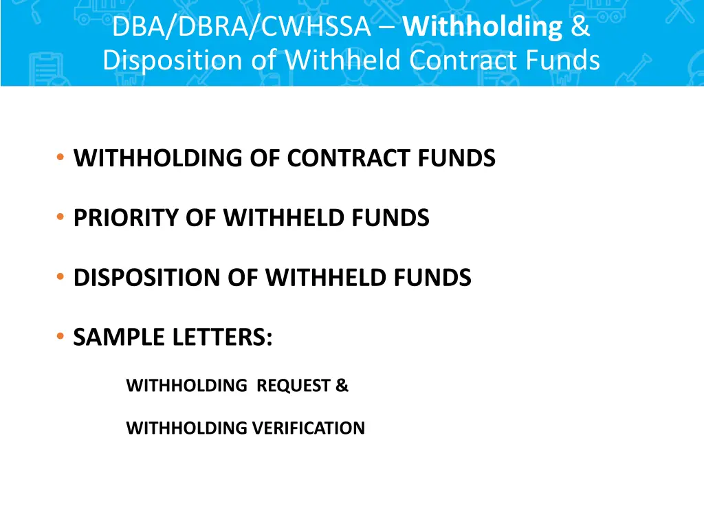 dba dbra cwhssa withholding disposition