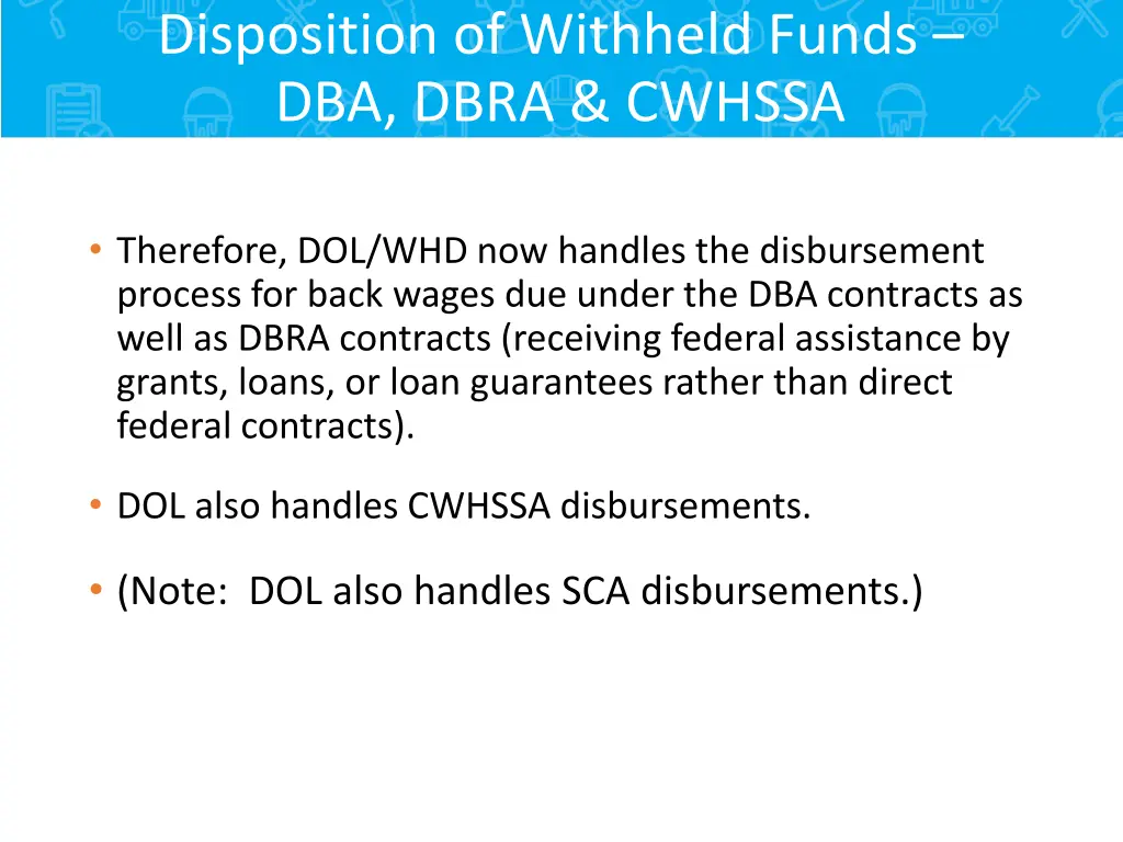 disposition of withheld funds dba dbra cwhssa