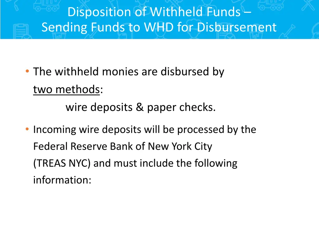 disposition of withheld funds sending funds