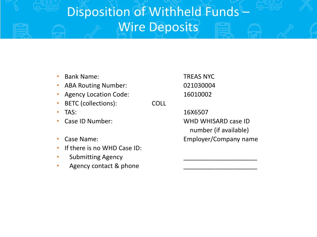 disposition of withheld funds wire deposits