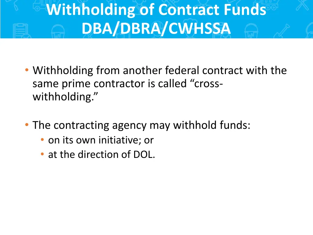 withholding of contract funds dba dbra cwhssa