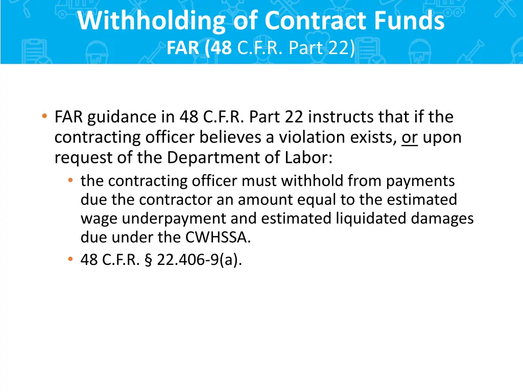 withholding of contract funds far 48 c f r part 22