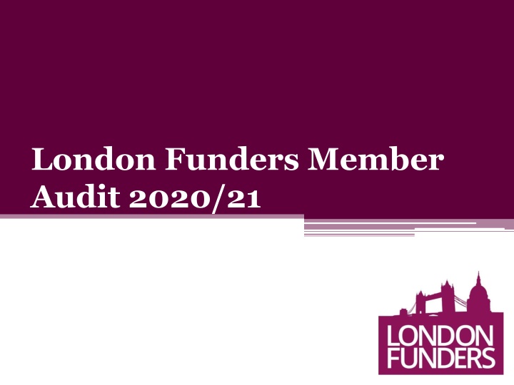 london funders member audit 2020 21