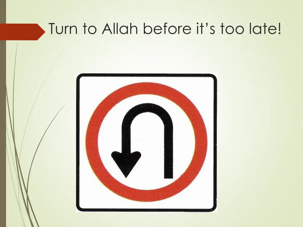 turn to allah before it s too late