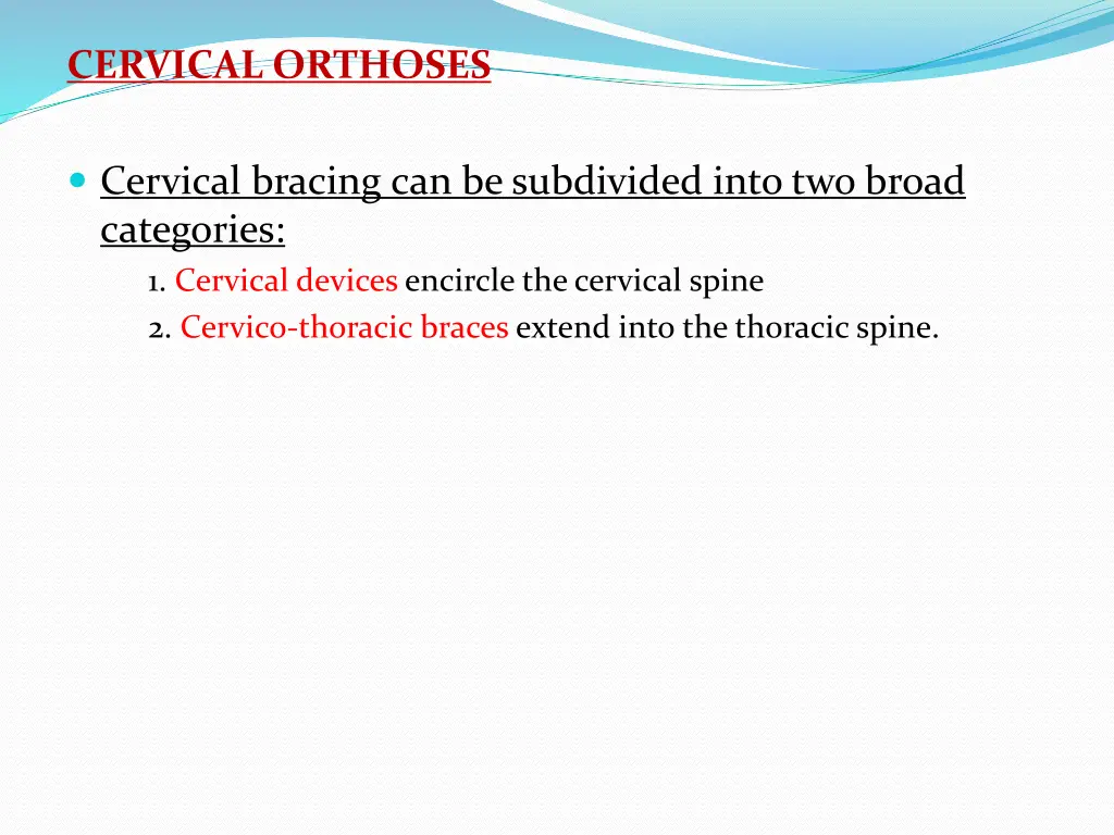 cervical orthoses