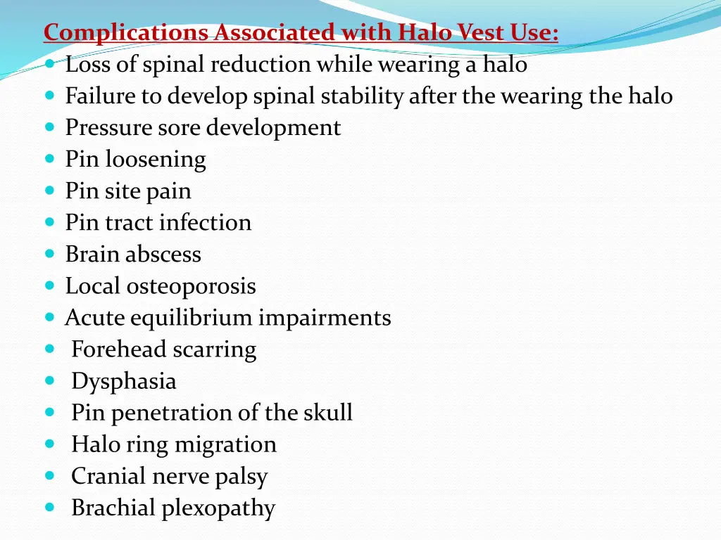 complications associated with halo vest use loss