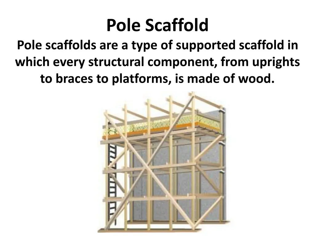 pole scaffold