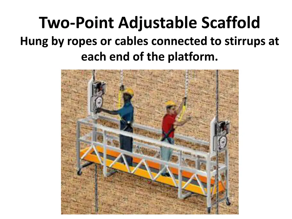 two point adjustable scaffold hung by ropes