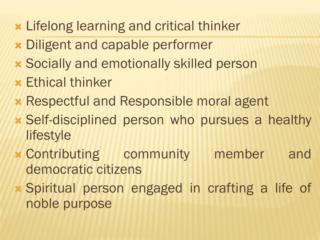 lifelong learning and critical thinker diligent