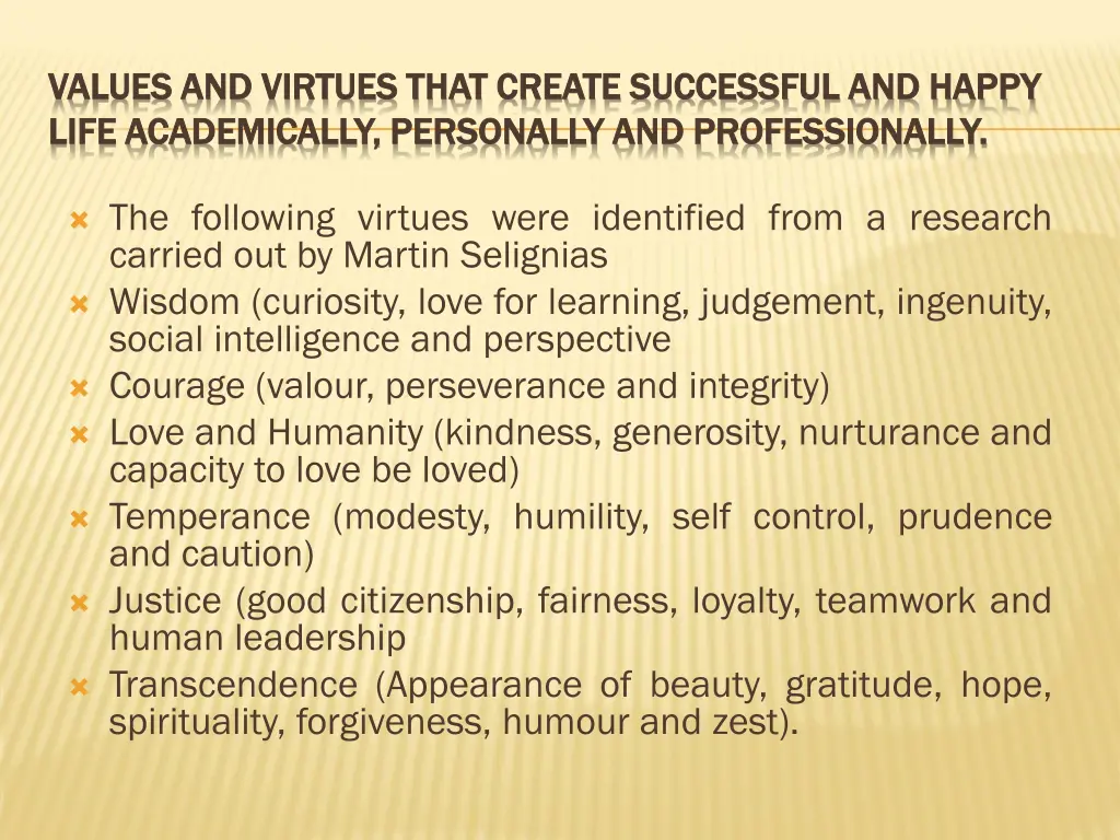 values and virtues that create successful