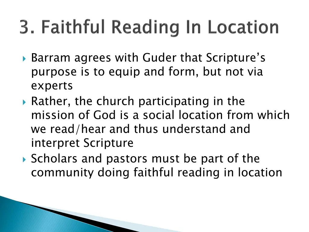 barram agrees with guder that scripture s purpose