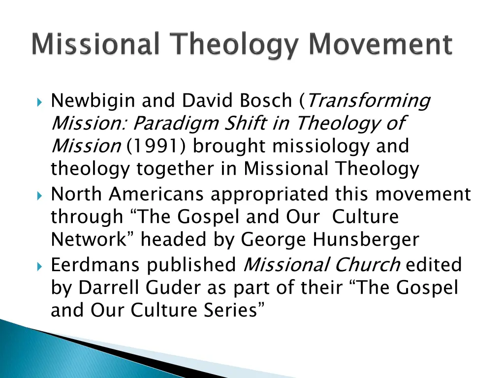 newbigin and david bosch transforming mission