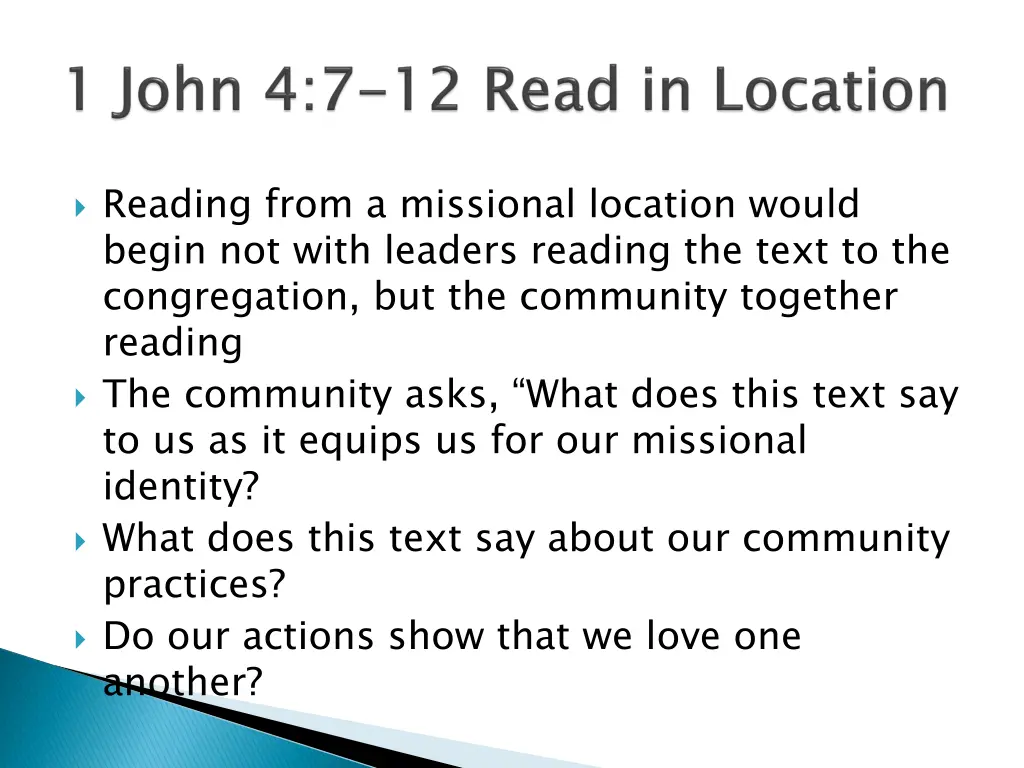 reading from a missional location would begin