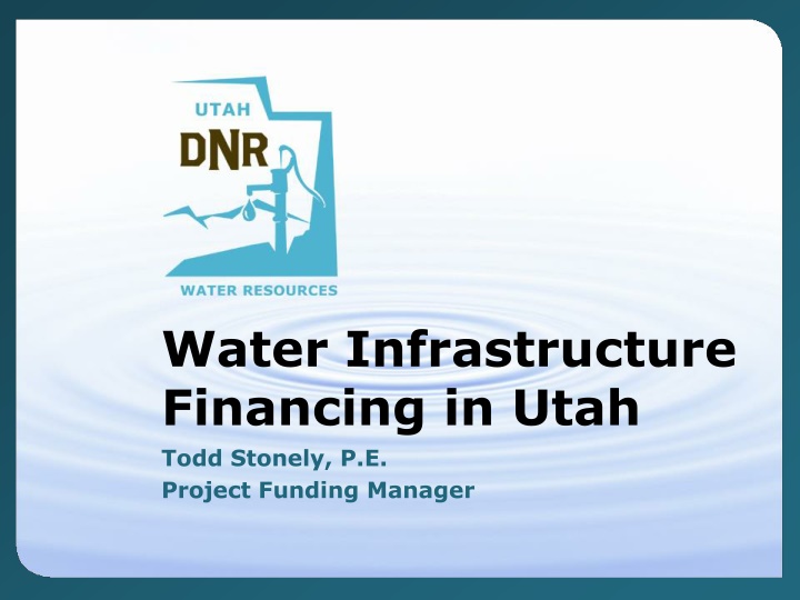 water infrastructure financing in utah todd