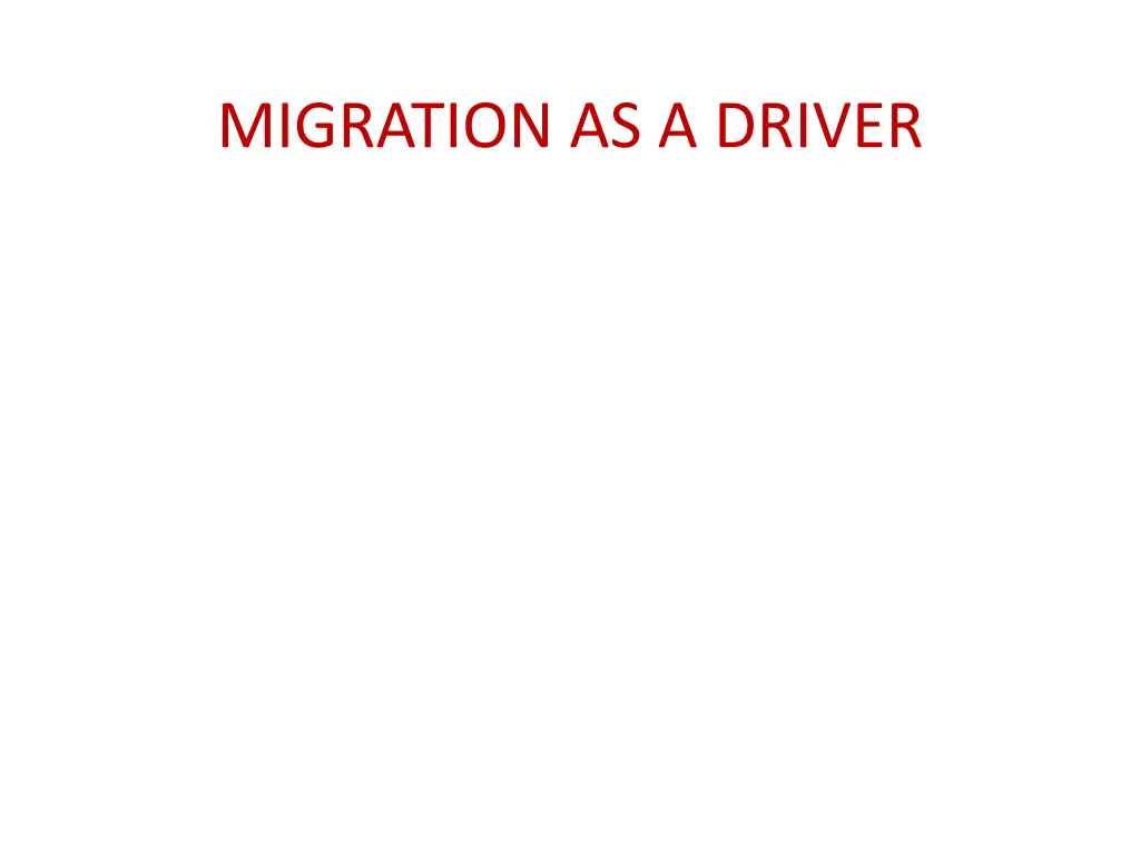 migration as a driver