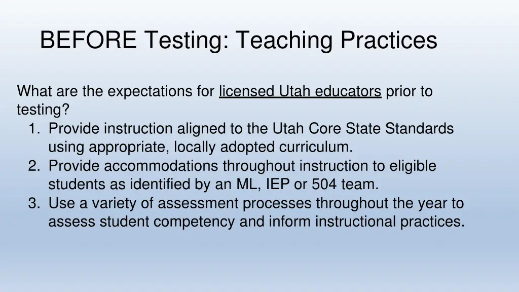 before testing teaching practices