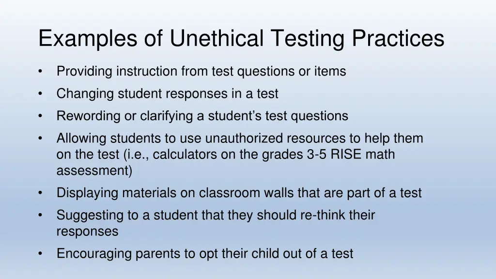 examples of unethical testing practices