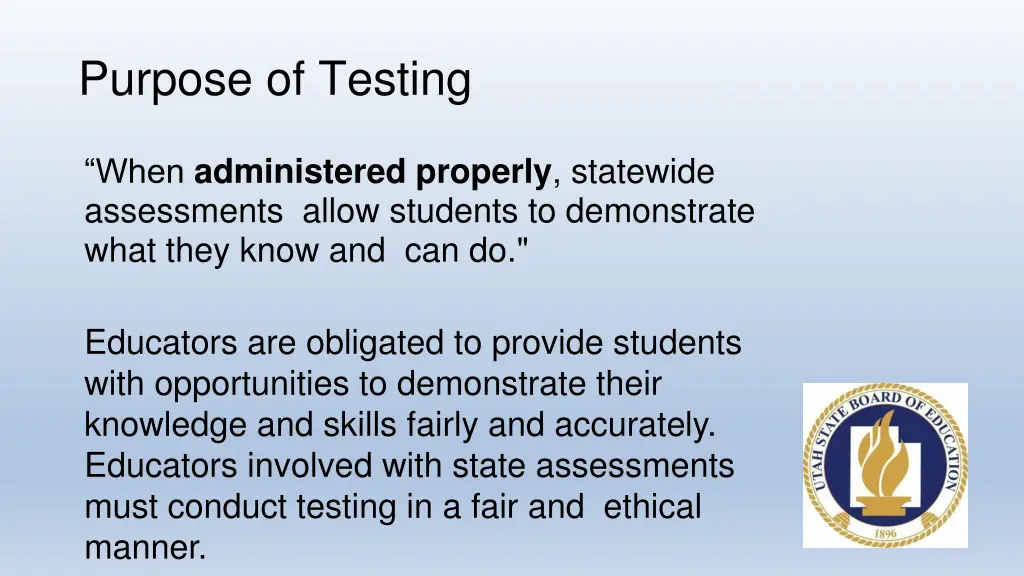 purpose of testing