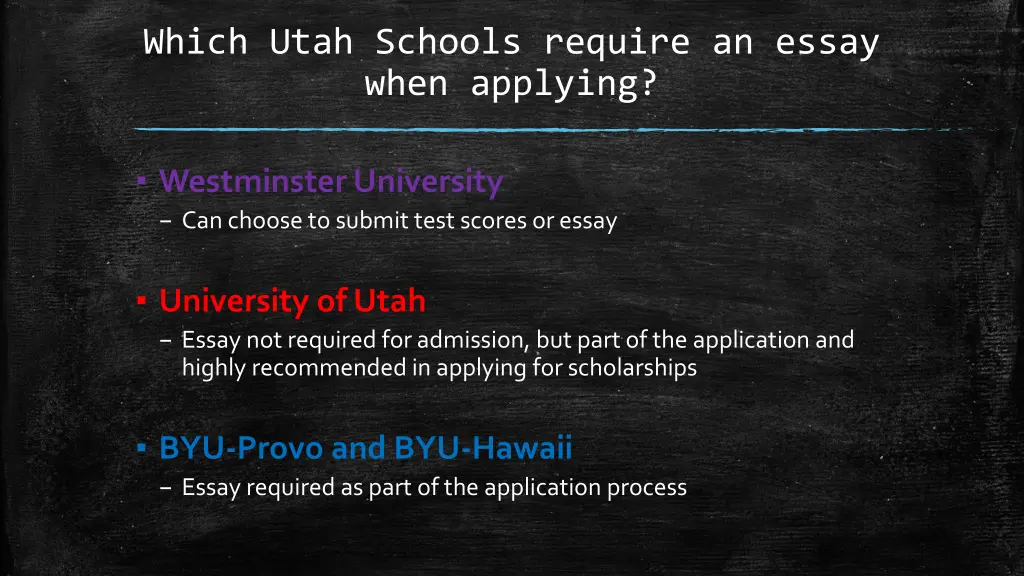 which utah schools require an essay when applying