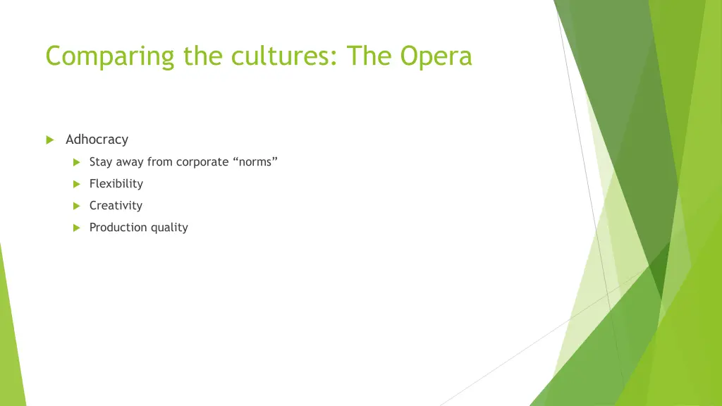 comparing the cultures the opera