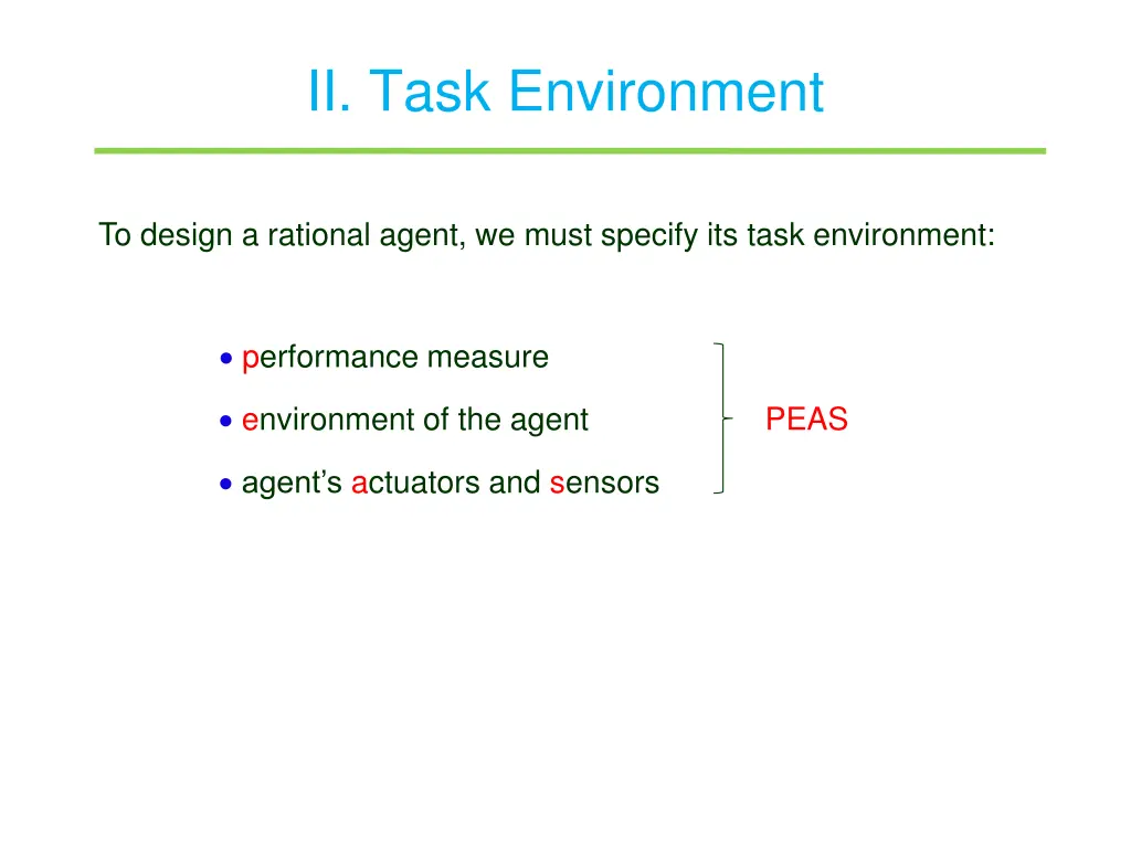 ii task environment